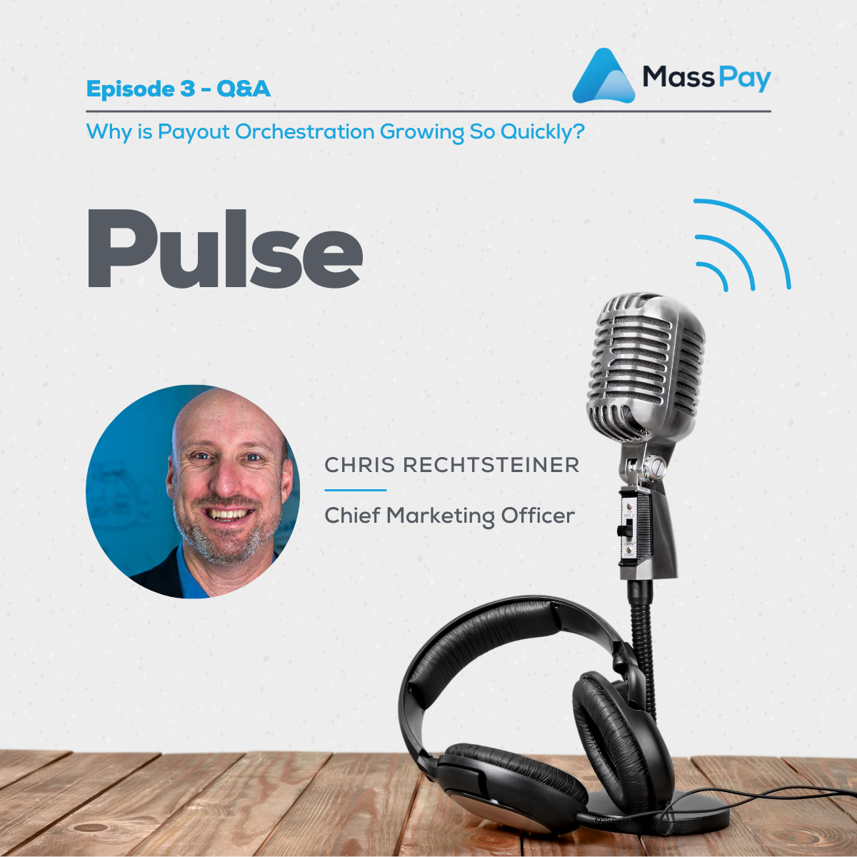 MassPay Pulse: Episode 3